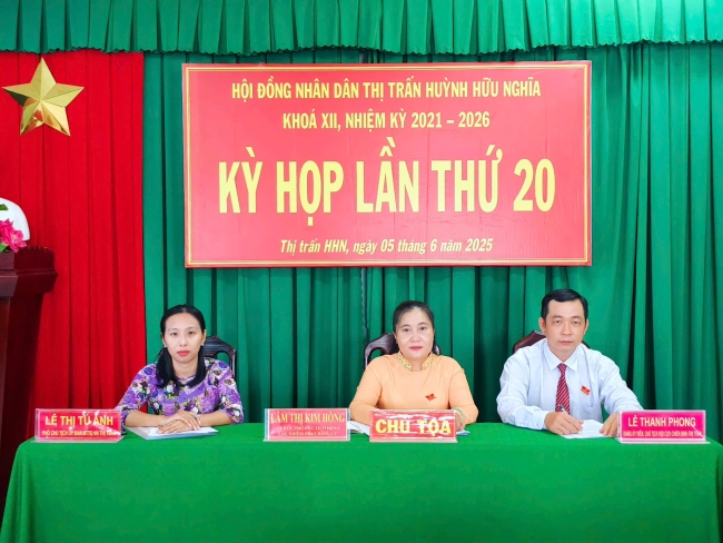 Kỳ họp lần thứ 20 Hội đồng nhân dân thị trấn Huỳnh Hữu Nghĩa khóa XII, nhiệm kỳ 2021-2026