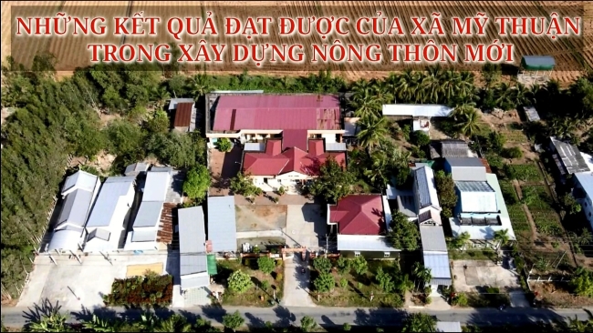 PS Những kết quả đạt được của xã Mỹ Thuận trong phong trào xây dựng nông thôn mới